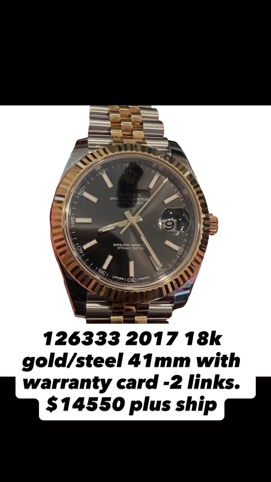 May be an image of wrist watch and text that says '50 OYE ETUA IST 10 45 ao SUPEELITIME CEETIF cr SE 5리 สบุตร DE MADIE! 18k gold/steel 41mm with warranty card -2 links. $14550 plus…