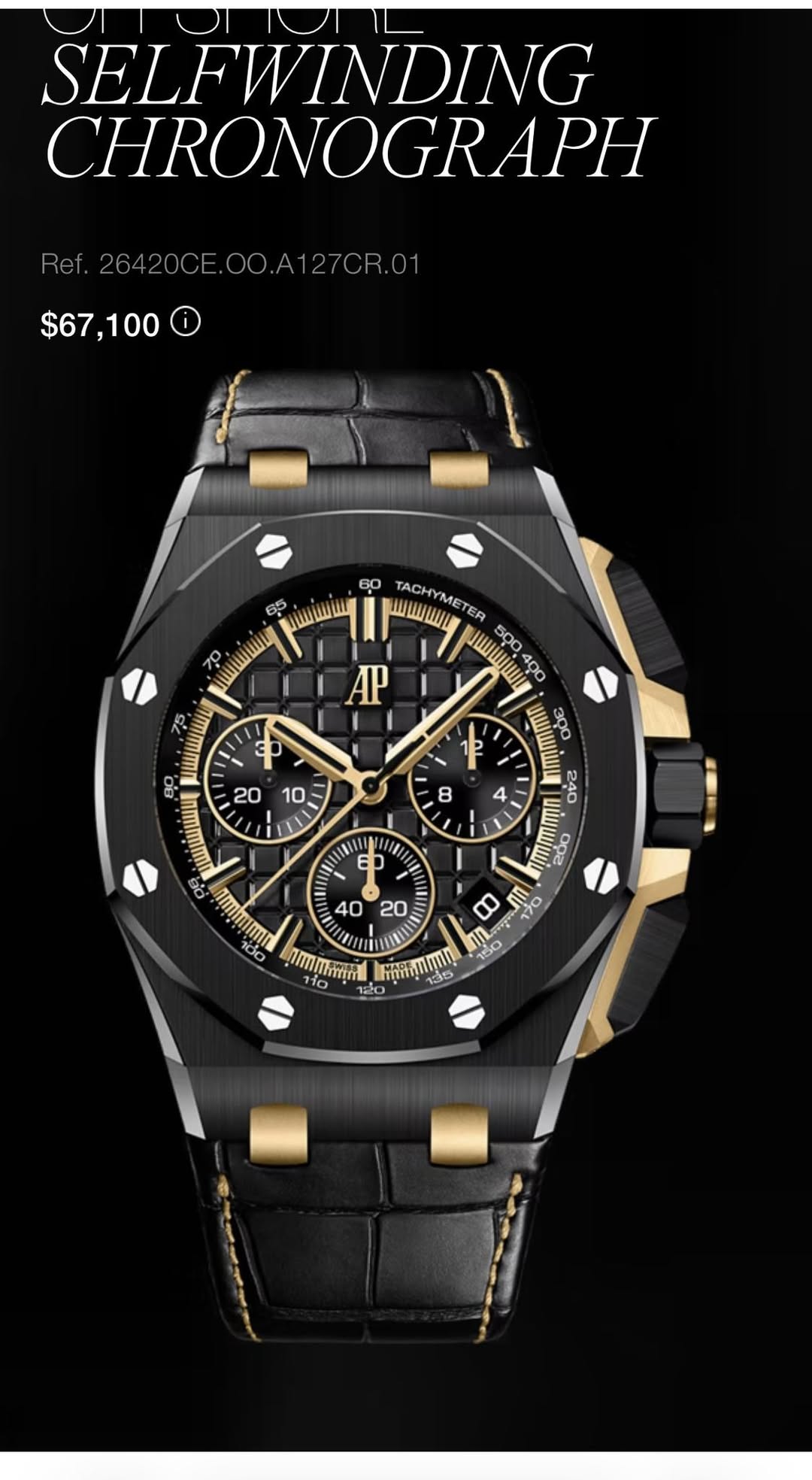 May be an image of wrist watch and text that says 'SELFWINDING CHRONOGRAPH Ref.26420CE.OO.A127CR.01 127CR.01 $67,100 AP UИww Wwwy TACHYMETER ETER 70, nWwWИ HaюWW 5000 400 பயயஙப…
