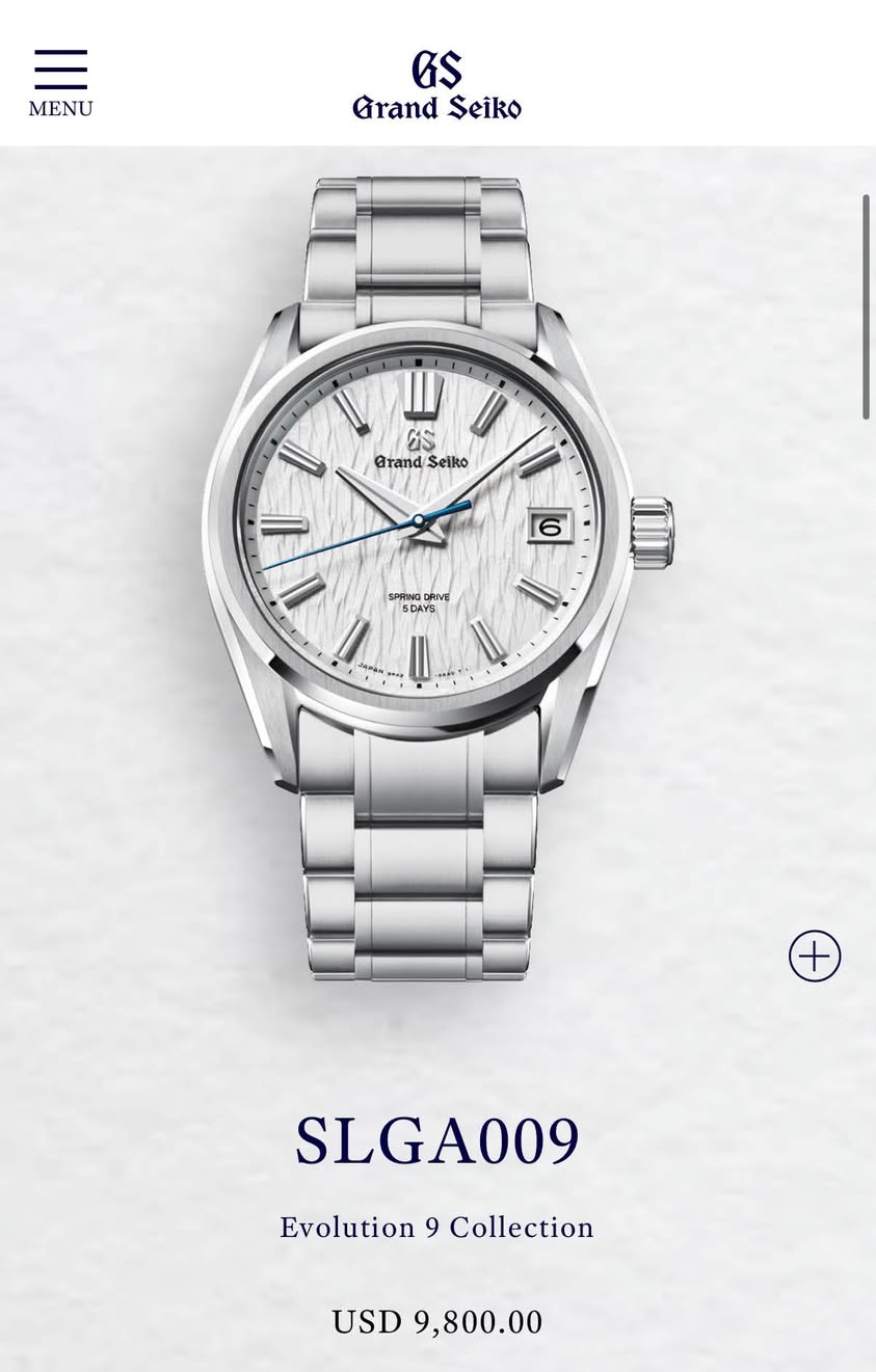 May be an image of wrist watch and text that says 'MENU OS Grand Grand$eiko Seiko es W I Grand Seiko II U Il 6 SPRING OfeVE SDAYS II / SLGA009 Evolution 9 Collection USD 9,800.00'